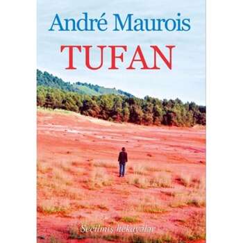 Andre Maurois - Tufan
