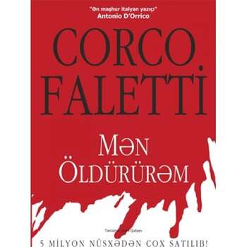 Corco Faletti – Məl öldürürəm