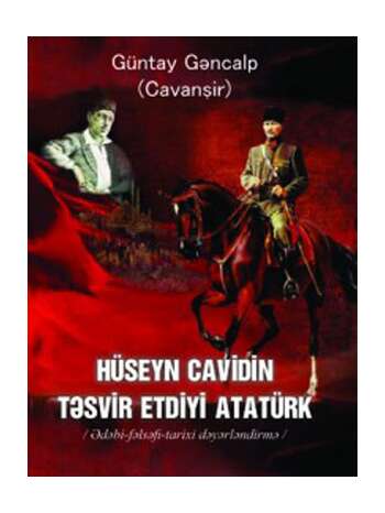 Güntay Gəncalp - H.Cavidin təsvir etdiyi atatürk