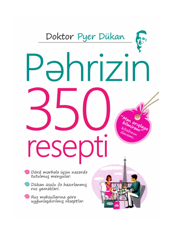 Doktor Pyer Dükan – Pəhrizin 350 resepti