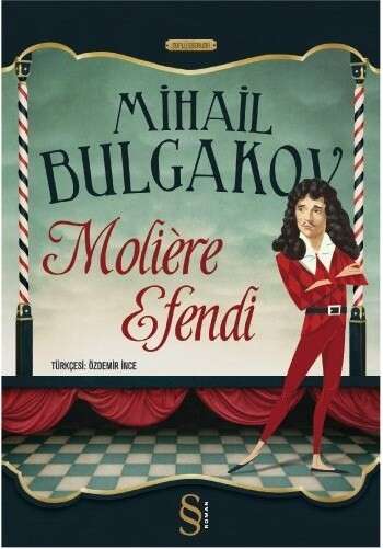 Mihail Bulgakov - Moliere Efendi