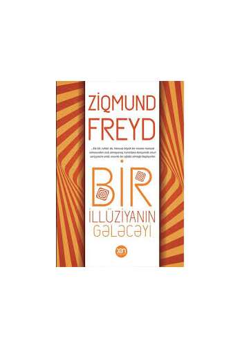 Ziqmund Freyd – Bir illüziyanın gələcəyi