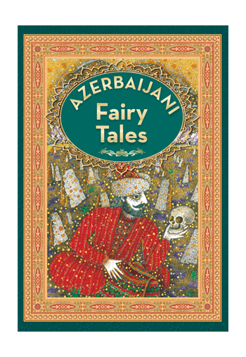 Azerbaijan Fairy Tales – 2