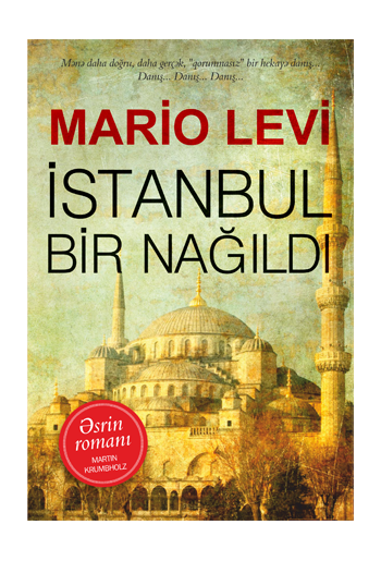 Mario Levi – istanbul bir nağıldı