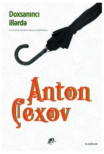 Anton Çexov – Doxsanıncı illərdə X3