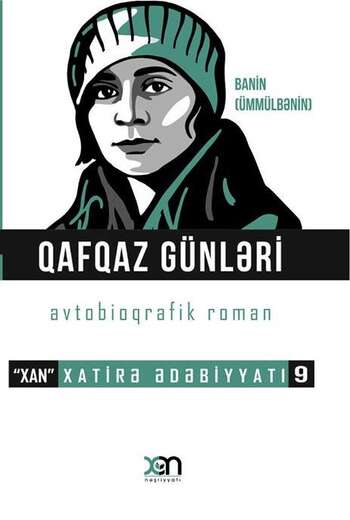 Banin (Ümmülbanu) – Qafqaz günləri (avtobioqrafik roman)