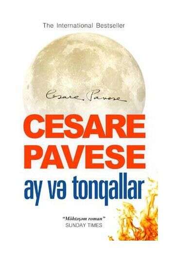 Cesare Pavese – Ay və tonqallar