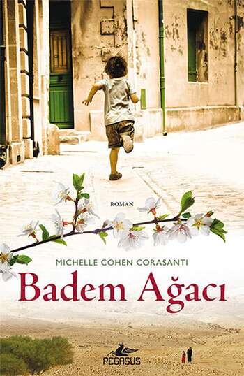 Michelle Cohen Corasantı – Badem ağacı