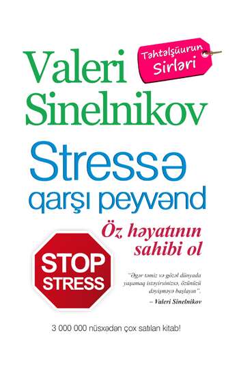 Valeri Sinelnikov – Stressə  qarşı  peyvənd
