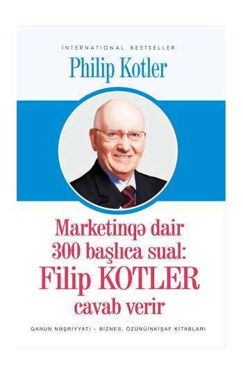 Flip Kotler – Marketinqə dair 300 başlıca sual