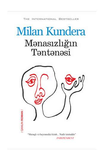 Milan Kundera – Mənasızlığın təntənəsi