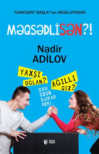 Nadir Adilov – Məqsədlisən?