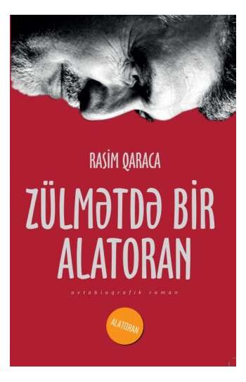 Rasim Qaraca – Zülmətə bir alatoran