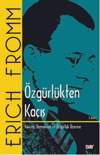 Erich Fromm – Özgürlükten kaçış