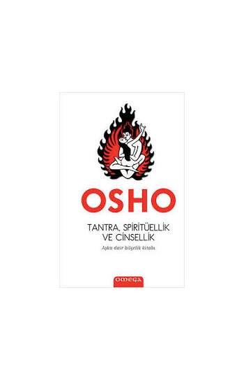 Osho (Oşo) – Tantra Spiritüellik ve cinsellik