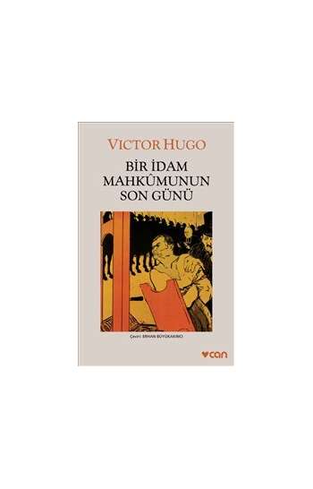 Victor Hugo - Bir idam mahkumunun son günü