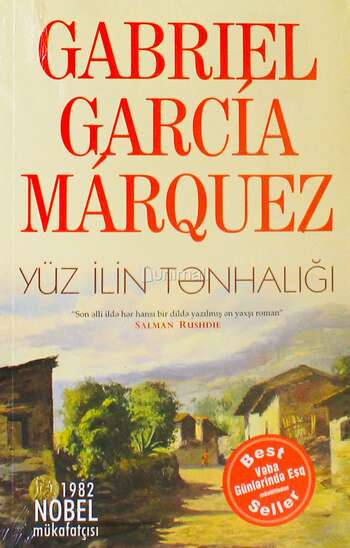Gabriel Garcia Marquez - Yüz ilin tənhalığı