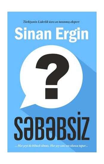 Sinan Ergin – Səbəbsiz