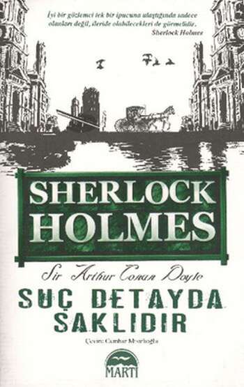 Artur Conan Doyle – Suç detayda saklıdır (Sherlok Holmes)