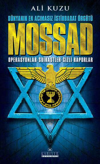 Ali Kuzu – Dünyanın en acımasız istihbarat örgütü – MOSSAD