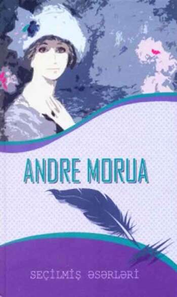 Andre Morua. Seçilmiş əsərləri