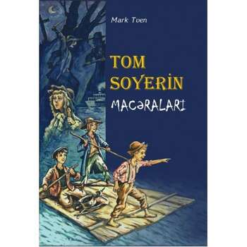 Mark Tven - Tom Soyerin macəraları