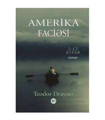 Teodor Drayzer – Amerika faciəsi (II)